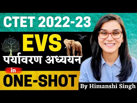 Environmental Studies (EVS) in One-Shot by Himanshi Singh | CTET 2022-23 Online Exam