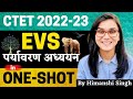 Environmental Studies EVS In One Shot By Himanshi Singh CTET 2022 23 Online Exam