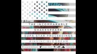 The Incomparable Shakespeare - Supa Star Proceedings