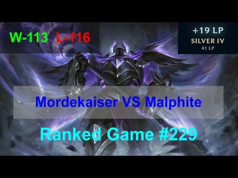 Ranked Game #229  /  Mordekaiser VS Malphite Top
