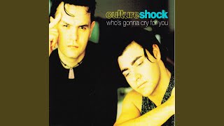 Who's Gonna Cry for You (The Crying out Loud Mix)