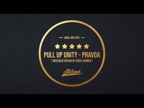 Pull Up Unity - Pravda (Sklizeň/Harvest 2021)