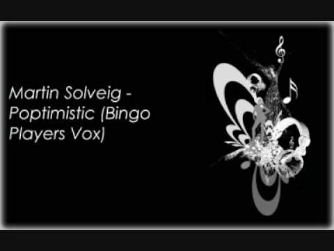 Martin Solveig - Poptimistic (Bingo Players Vox)