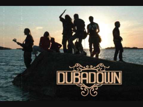 Dubadown - Killing Us