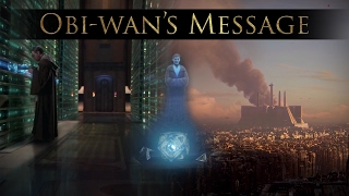 Obi-Wan's Message (Revenge of the Sith / Star Wars Rebels)