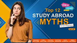 Study Abroad Myths | Tuition Fee, Scholarships, Interview, Visa, Part Time Jobs | Videsh Consultz