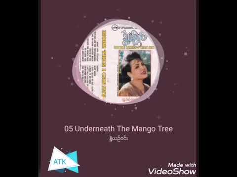 Undermeath The Mango Tree၊နွဲ့ယဉ်ဝင်း
