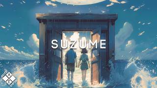 RADWIMPS - Suzume (Suzume No Tojimari) [Dante Levo and Kindred Remix]