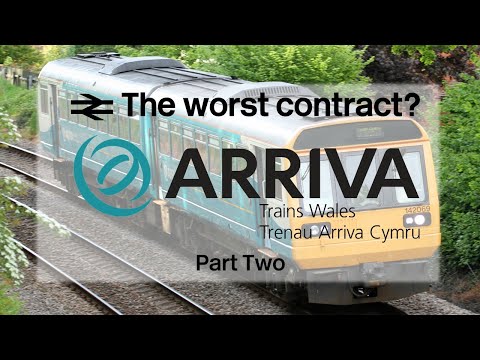 PART TWO: The WORST rail contract? | Failed Franchises #26: Arriva Trains Wales