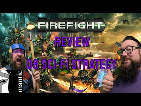 Mantic Firefight - D8 Sci-Fi Strategy!