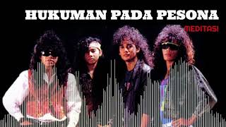 Download lagu MEDITASI - HUKUMAN PADA PESONA COVER mp3