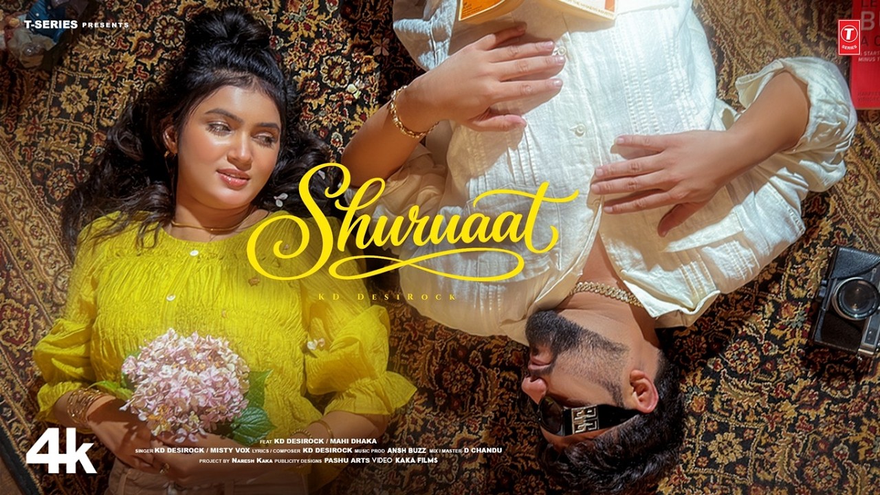 Shuruaat Lyrics | KD DESIROCK, Misty Vox