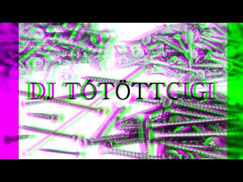 DJ TŐTÖTTCIGI   RÁJZERCSAVARLAZÍTÓS MIX youtubemp4 to