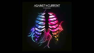 Against The Current - Demons Lyrics