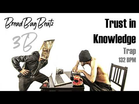 BreadBagBeatz - Trust in knowledge