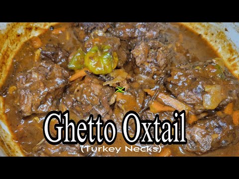 How To Make Jamaican Ghetto Oxtail (Aka Turkey Neck) Step By Step Recipe || Brown Stew Turkey Neck!