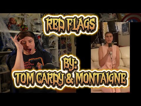 HUGE RED FLAG!!!!!!!!! Blind reaction to Tom Cardy - Red Flags Ft.  Montaigne