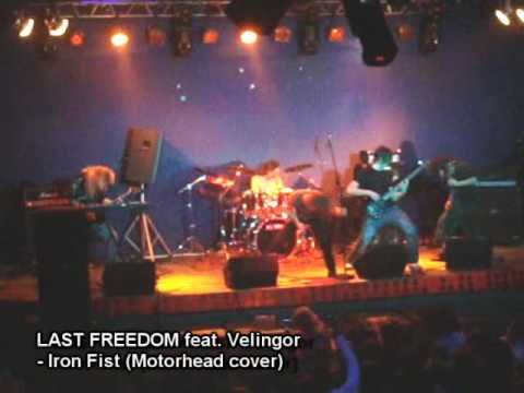 LAST FREEDOM feat. Velingor - Iron Fist ( Motorhead cover )