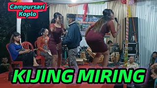 Download lagu KIJING MIRING - CAMPURSARI KOPLO PARSO OBYAG TERBARU mp3