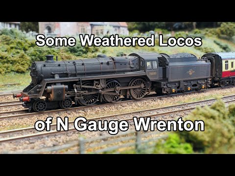 Some Weathered Locos at work on N Gauge Wrenton