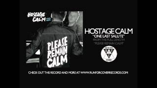 Hostage Calm - One Last Salute