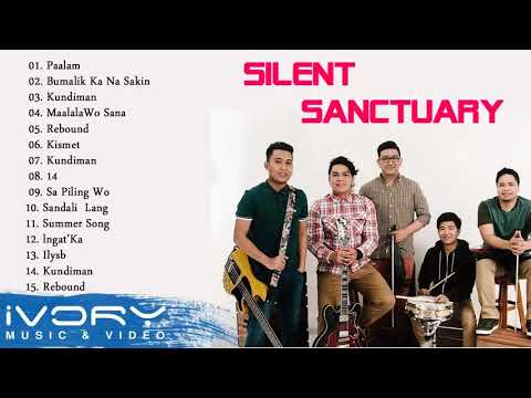 Silent Sanctuary Nonstop Songs   Best OPM Tagalog Love Songs Playlist 2020 Ultimate Compilation
