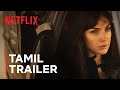 Heart of Stone | Gal Gadot, Alia Bhatt, Jamie Dornan | Official Tamil Trailer | Netflix India