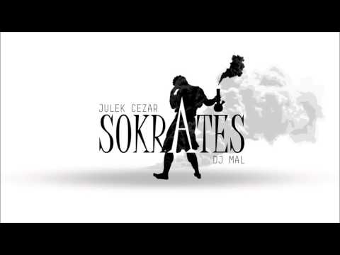Julek Cezar & DJ Mal - Sokrates