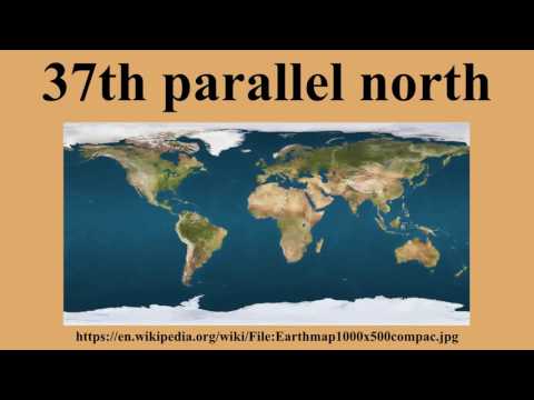 37th Parallel North Map