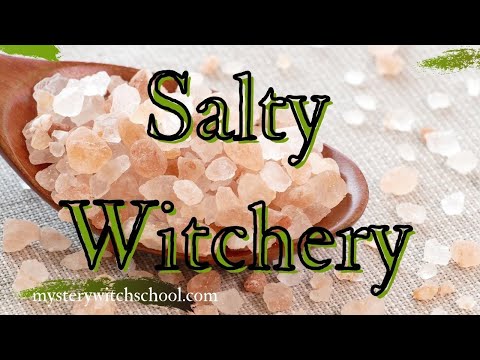 Salt and the Witch: Why This One Ingredient Changes Everything