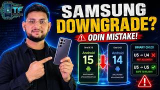 Samsung Phone Downgrade Possible | Odin Flashing & Binary Explained 2026