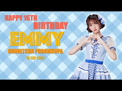 [Emmy BNK48] Happy 16th Birthday 13.09.2023