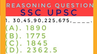 30,45,90,225,675, ? reasoning question solve upsc ssc