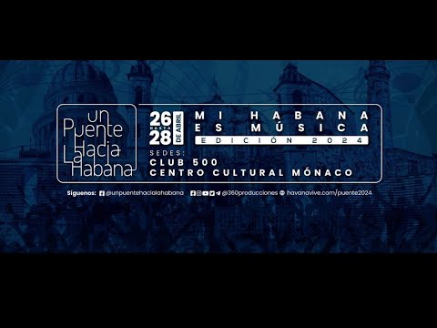 Inicia Festival "Un puente hacia La Habana" en el Club 500