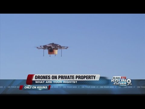 Drones in your yard: know your rights