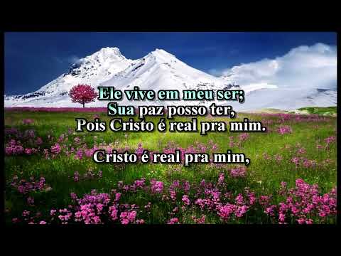 Harpa Cristã 534. CRISTO É REAL PRA MIM Playback/Videokê