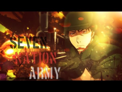 GATE [AMV] - Seven Nation Army {Remix}