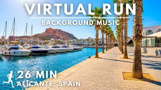 Spain 🇪🇸 | Alicante Marina & Beaches | 26 Min Virtual Running Video For Treadmil