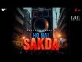 Ho Nai Sakda Official Lyrical Video Darshan Raval Lijo George Dard Naushad Khan