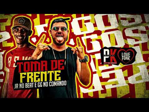 GG NO COMANDO, JR NO BEAT- TOMA DE FRENTE
