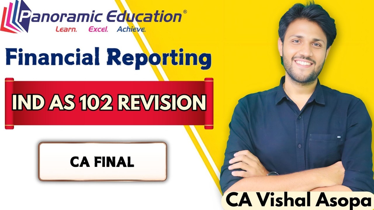 CA Final FR | IND AS 102 | Share Based Payment Revision | CA Vishal Asopa