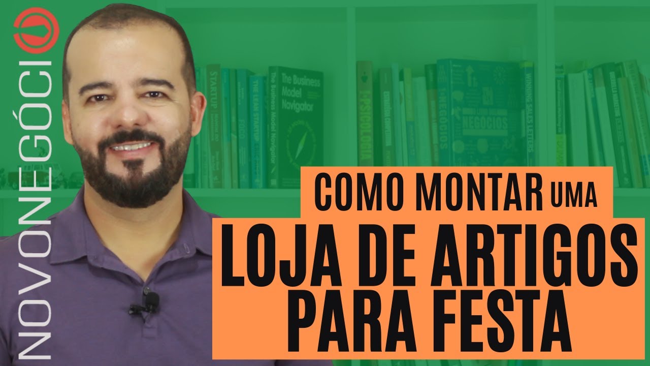 Watch Now Como Montar uma Loja de Artigos para Festa e Ter Sucesso Como Montar uma Loja de Artigos para Festa e Ter Sucesso