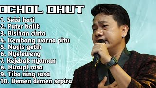 Download lagu FULL ALBUM TERBARU 2025 OCHOL DHUT SEISI HATI - PUTER BALIK - BISIKAN CINTA mp3