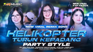 Download lagu DJ HELIKOPTER TURUN KE PADANG TIKTOK VIRAL‼️IDOL IDOL HELIKOPTER FULL BASS PARTY ARMUSIC mp3