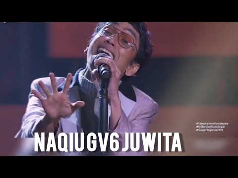 NAQIU BOBOY - JUWITA ( GEGAR VAGANZA 2019 MINGGU KE 6 )