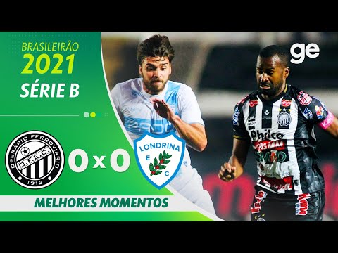 OPERÁRIO-PR 0 X 0 LONDRINA | MELHORES MOMENTOS | 30ª RODADA SÉRIE B 2021 | ge.globo