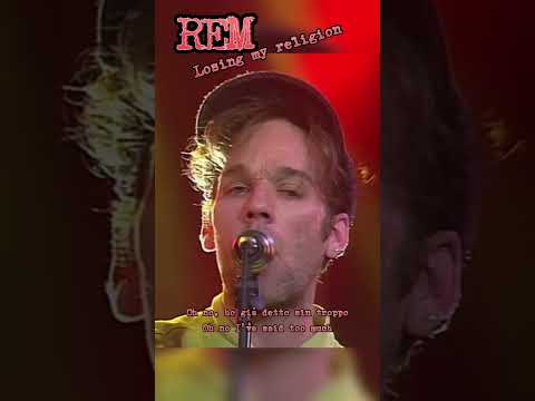 REM Losing my religion (Countdown 1991) Traduzione in italiano