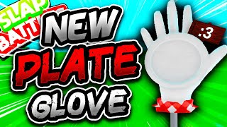 New PLATE⚪ Glove & HOW TO GET IT!! - Slap Battles Roblox