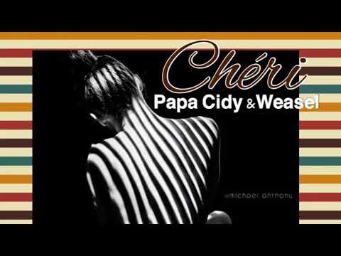 Cheri - Papa Cidy | Weasel