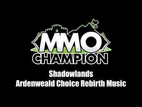Shadowlands Music - Ardenweald Choice Rebirth